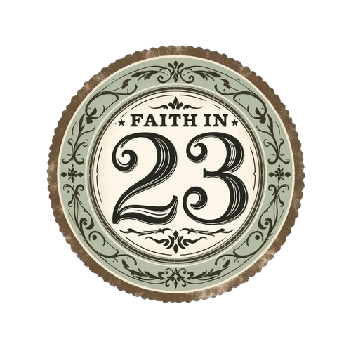 Faith In 23 